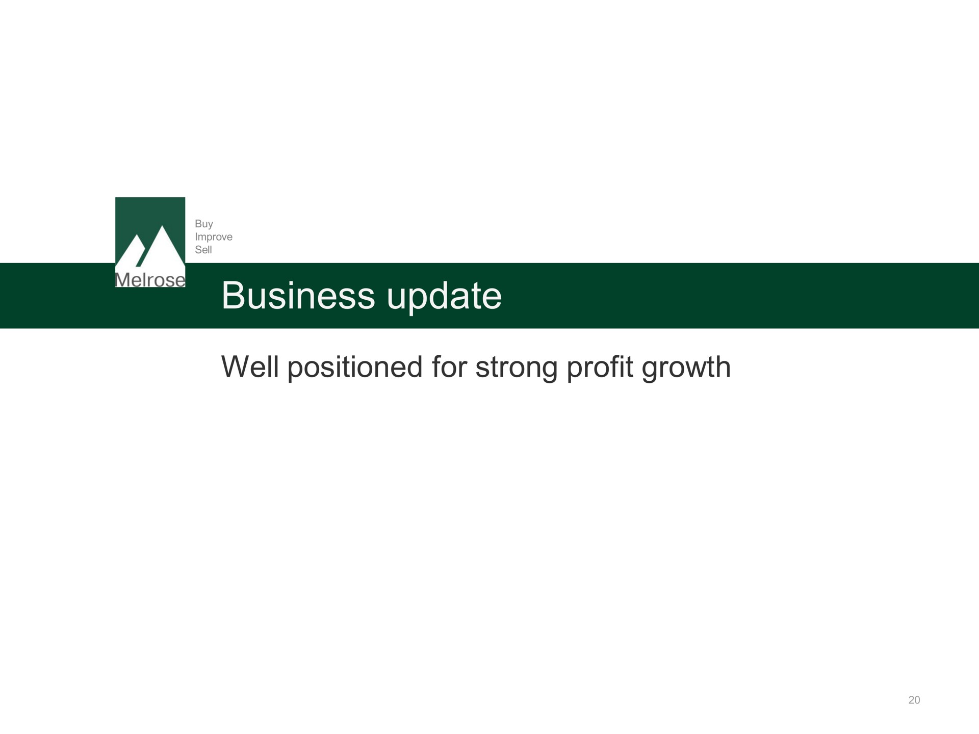 business update well positioned for strong profit growth | Melrose