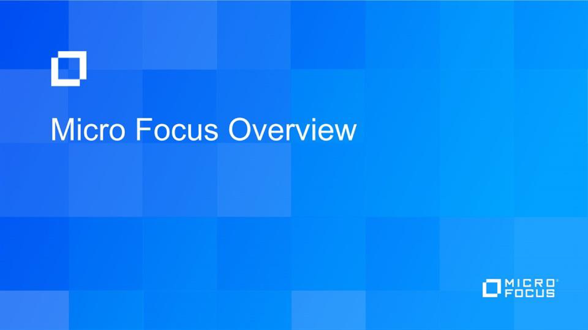 i micro focus overview | Micro Focus