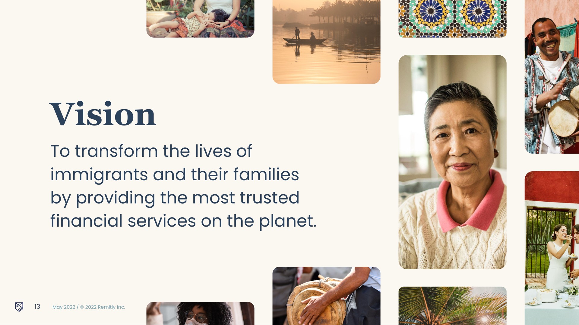 vision to transform the lives of immigrants and their families by providing the most trusted financial services on the planet | Remitly