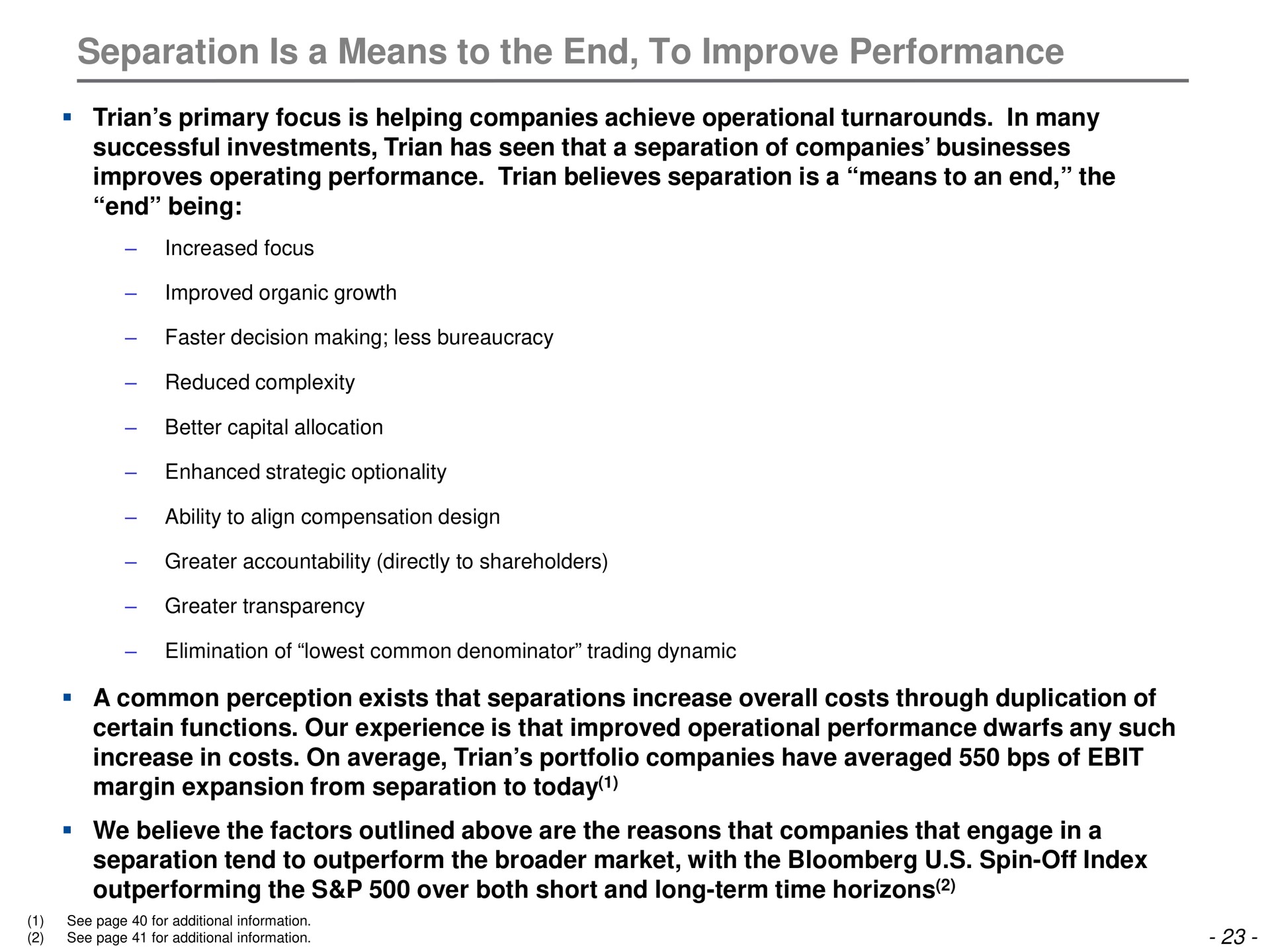 separation is a means to the end to improve performance | Trian Partners
