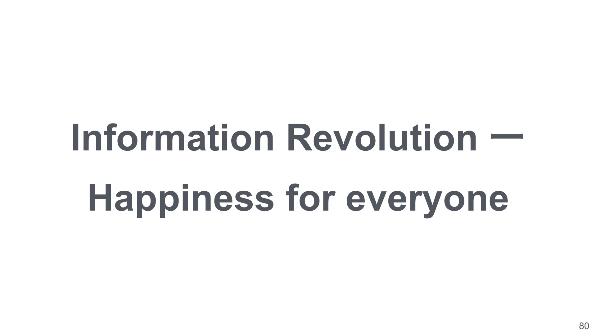 information revolution happiness for everyone | SoftBank