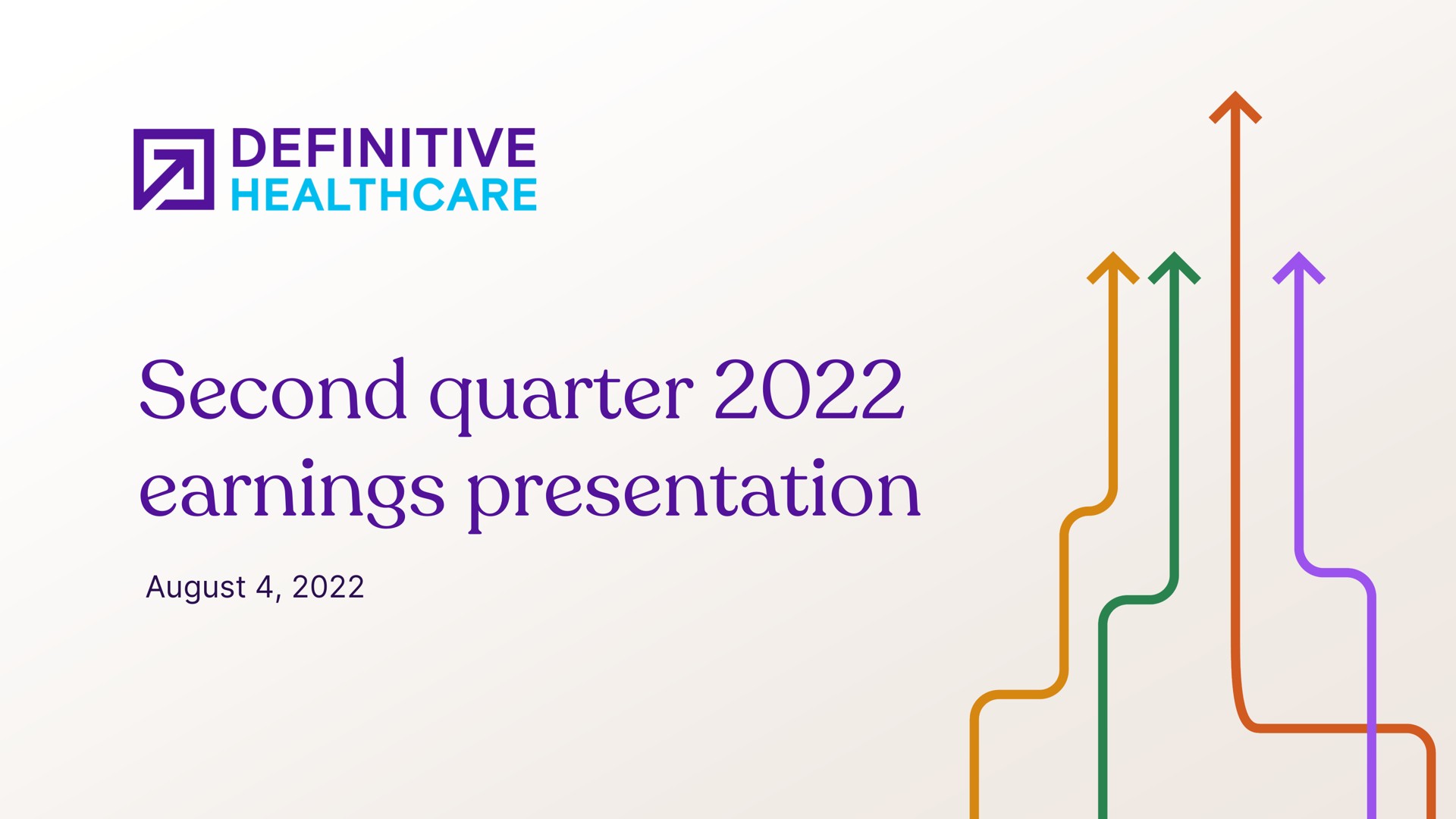 second quarter earnings presentation definitive | Definitive Healthcare
