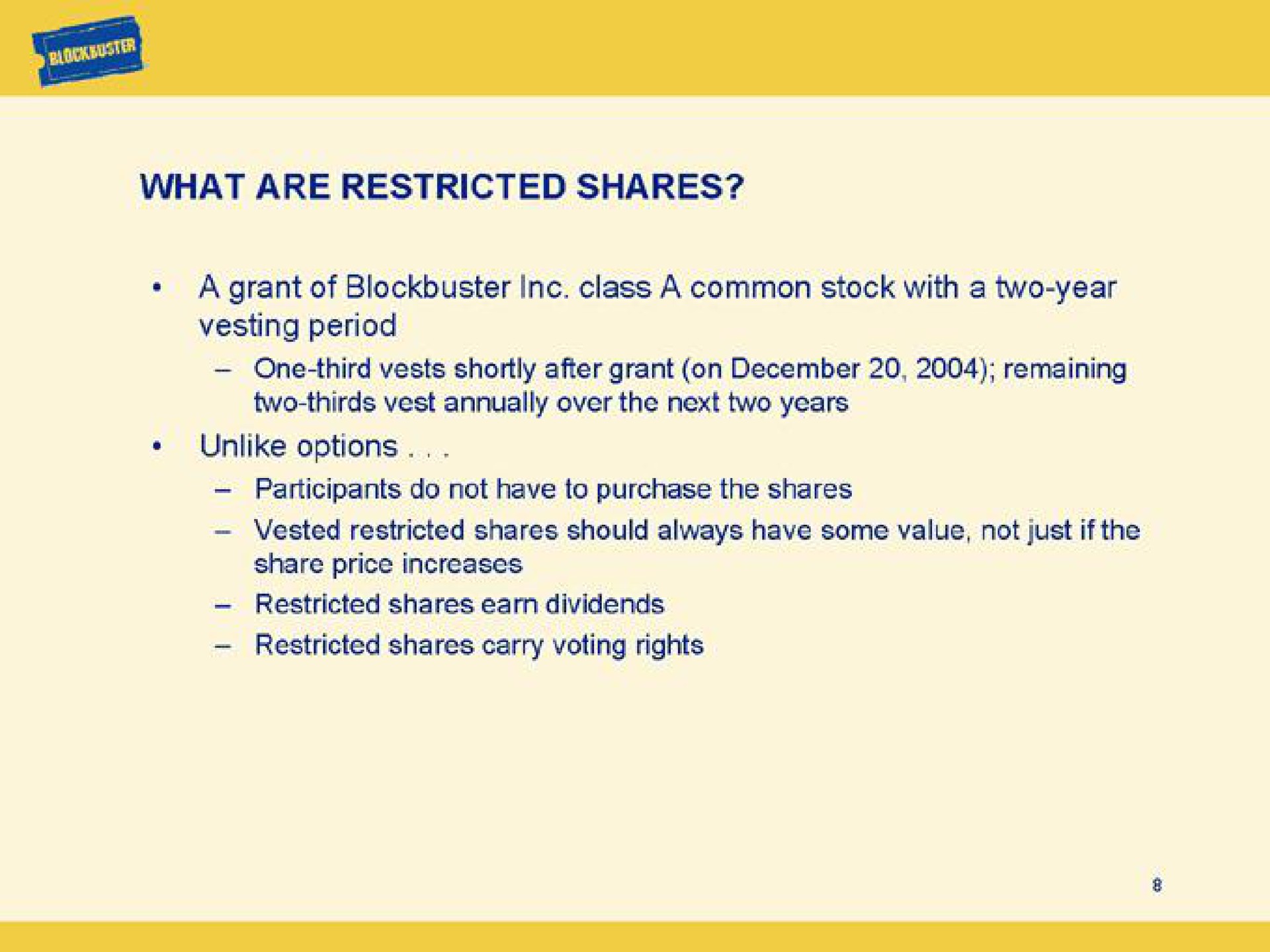 what are restricted shares | Blockbuster Video