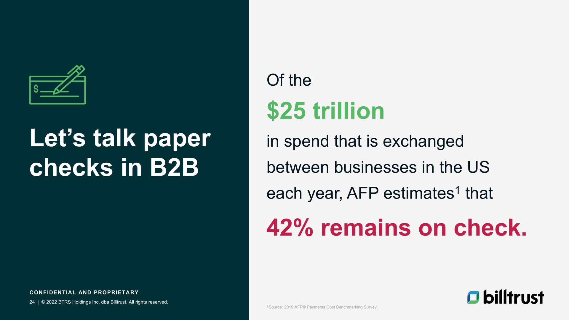 let talk paper checks in of the trillion in spend that is exchanged between businesses in the us each year estimates that remains on check estimates | Billtrust