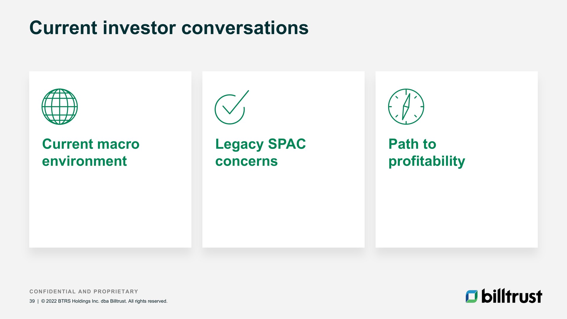 current investor conversations macro legacy path to | Billtrust