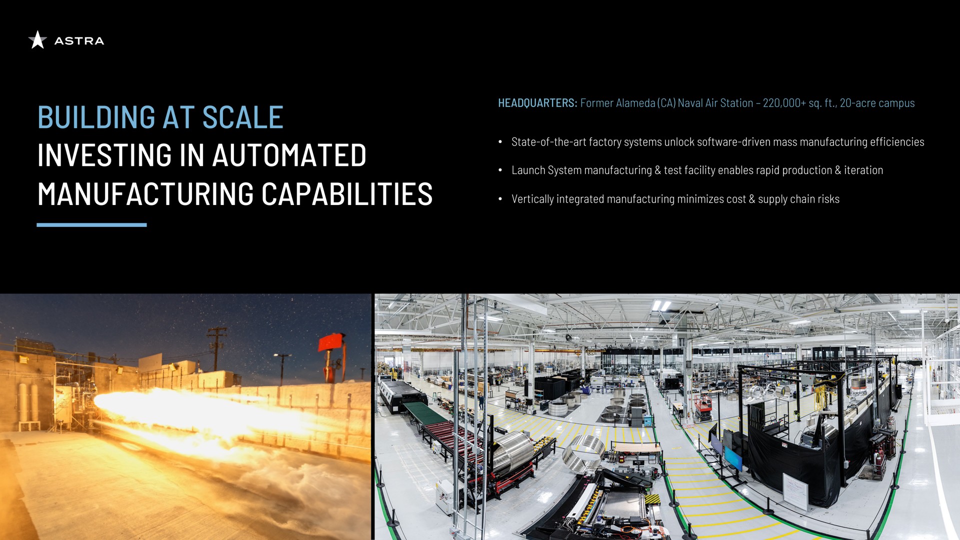 building at scale by investing in manufacturing capabilities | Astra
