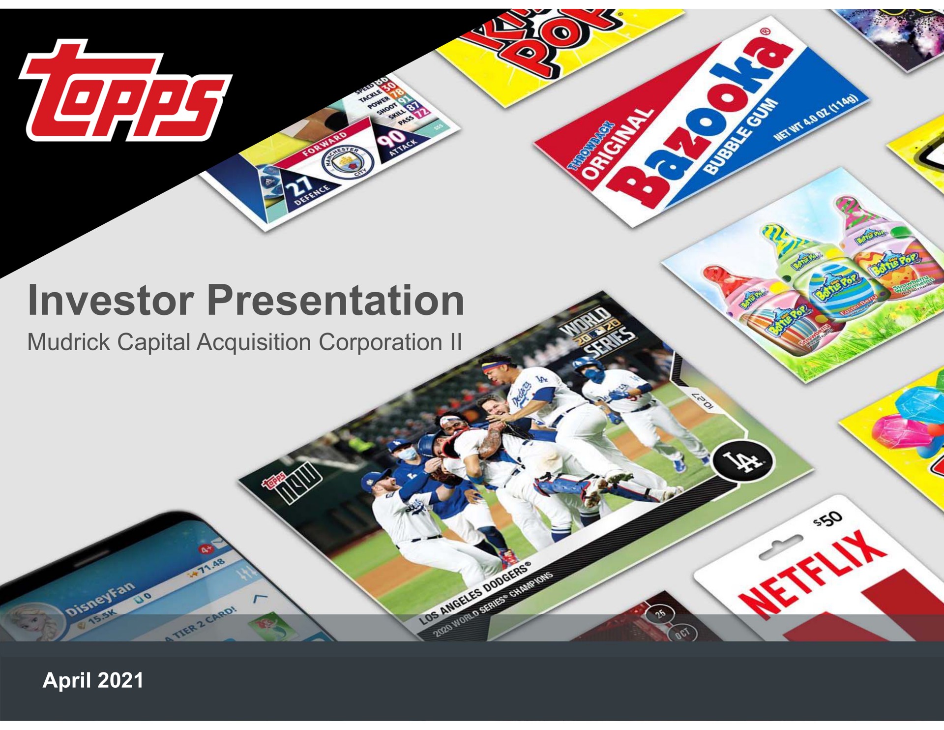 investor presentation capital acquisition corporation | Topps