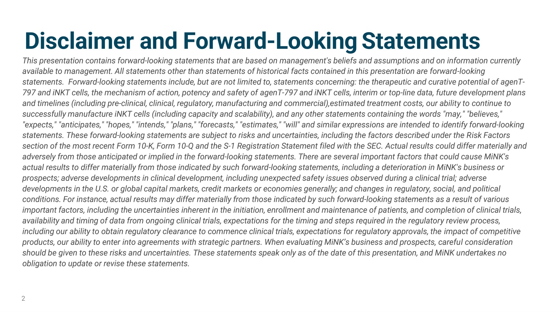 disclaimer and forward looking statements | Mink Therapeutics