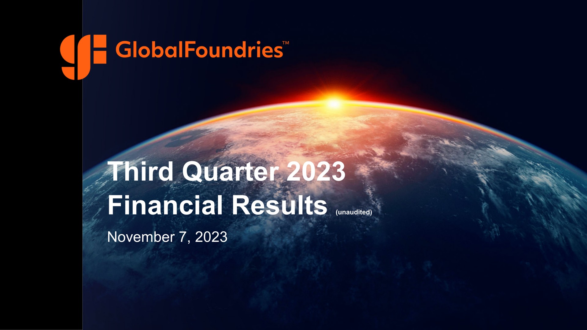 third quarter financial results unaudited ich one set lue | GlobalFoundries