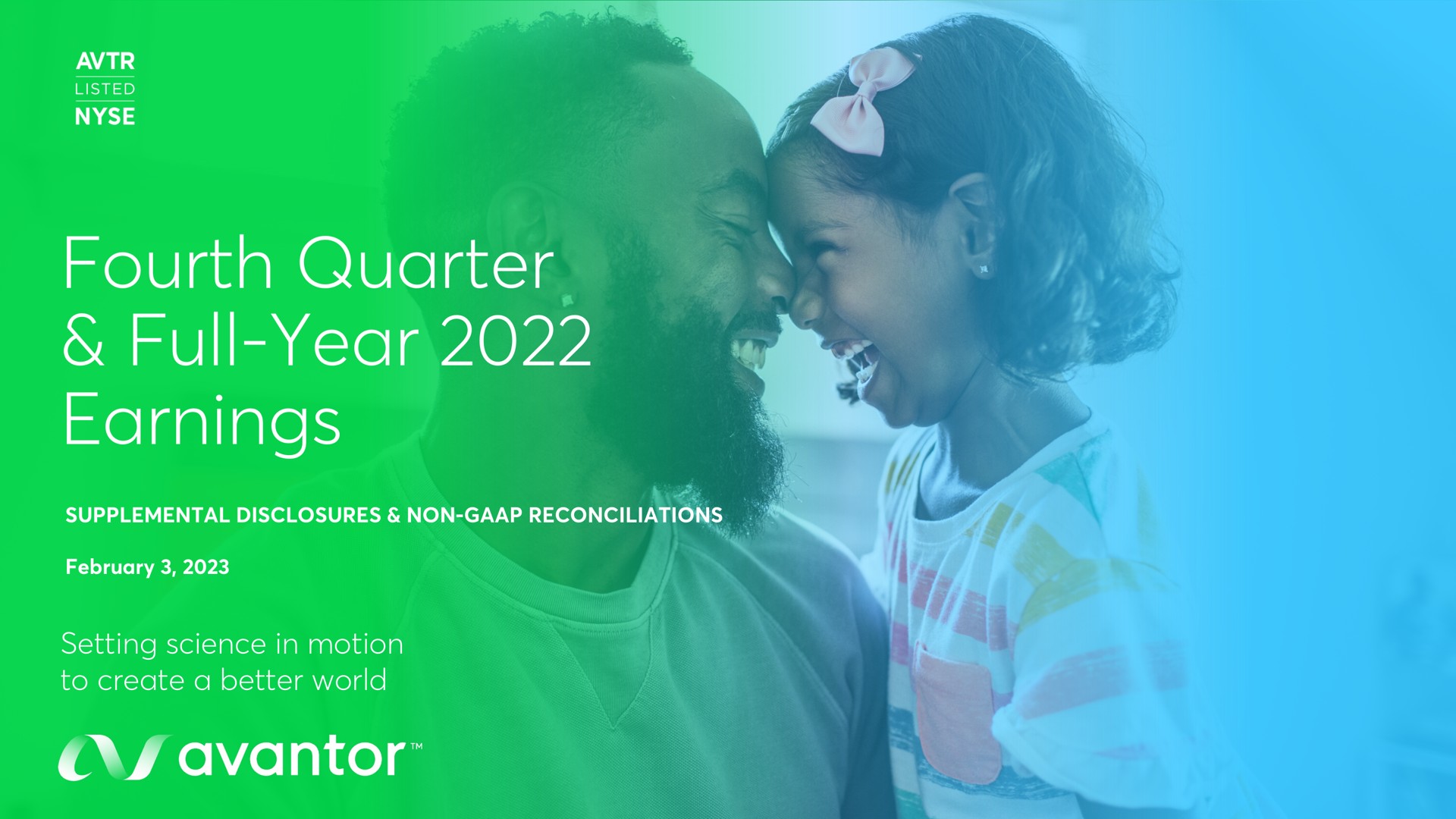 fourth quarter full year earnings supplemental disclosures non reconciliations setting science in motion to create a better world we | Avantor
