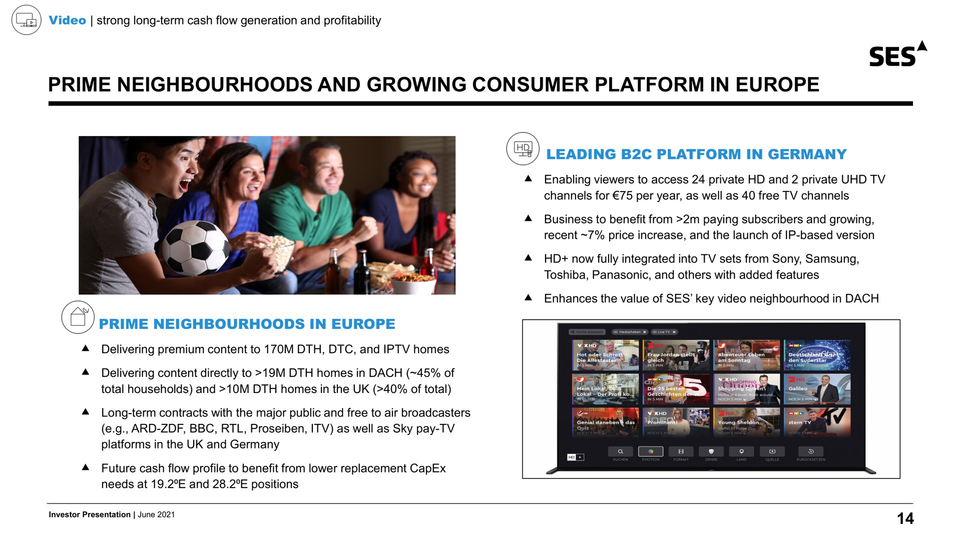 prime and growing consumer platform in ses leading | SES