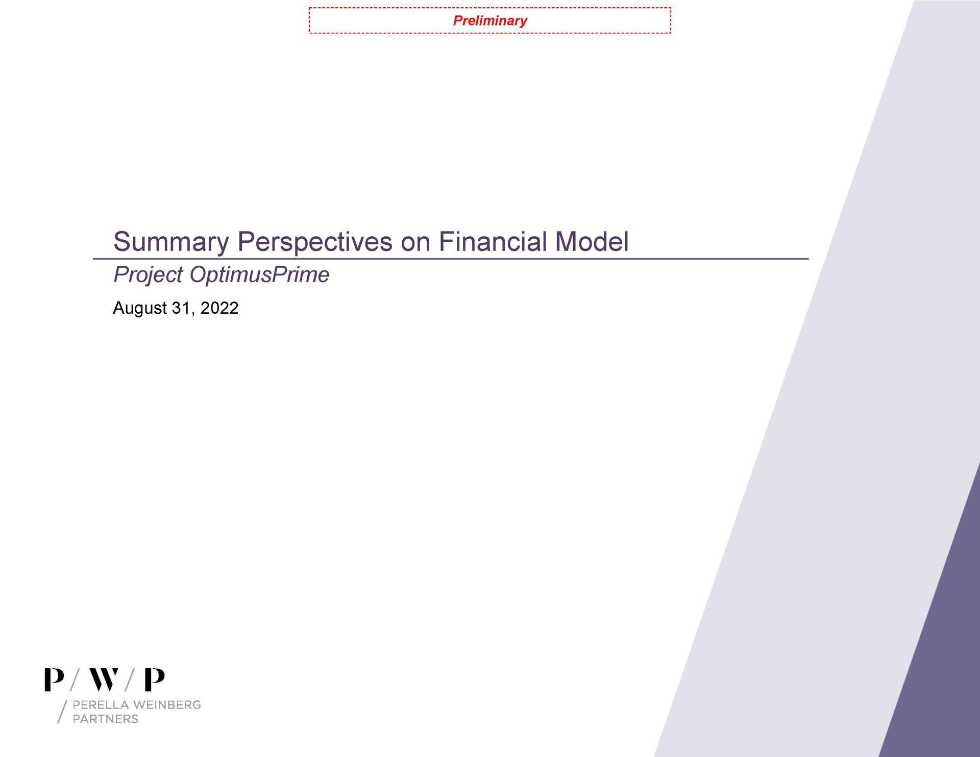 summary perspectives on financial model project | Perella Weinberg Partners
