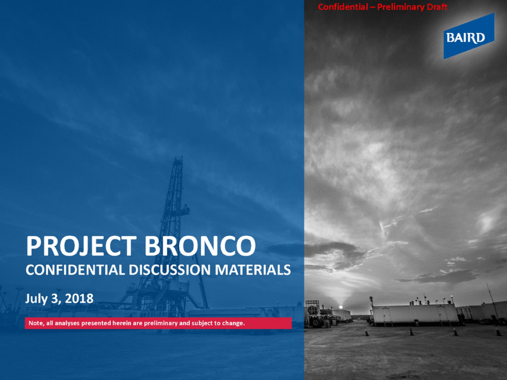 project bronco confidential discussion materials | Baird