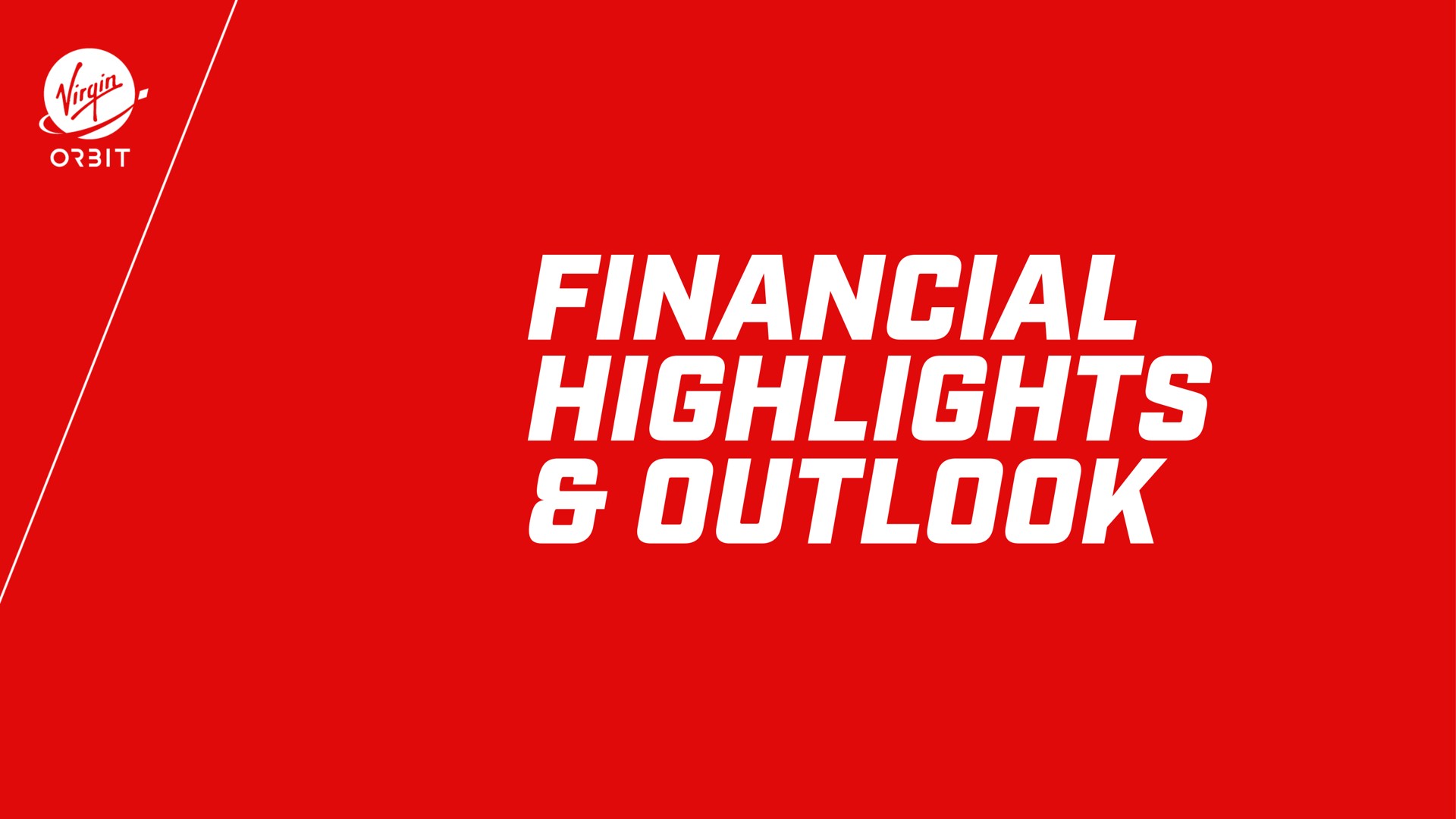 financial highlights outlook mae | Virgin Orbit