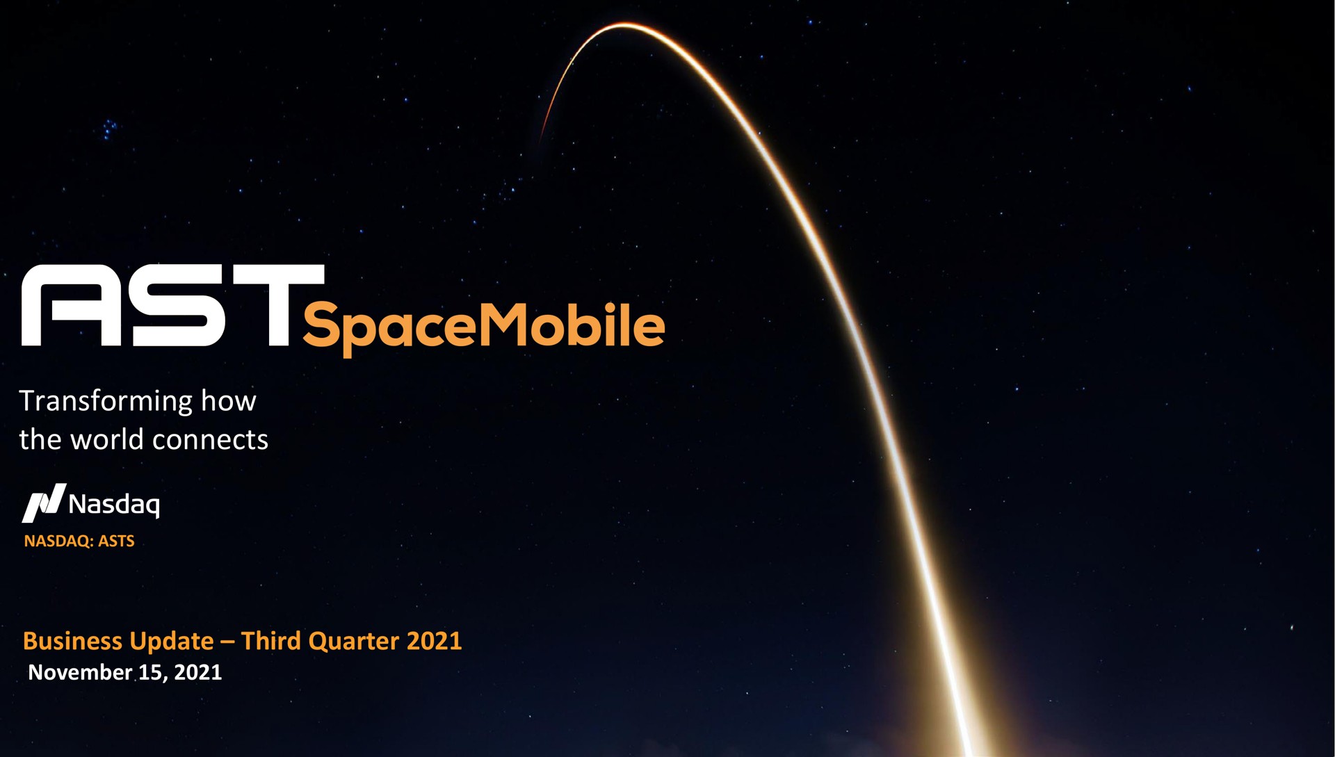 transforming how the world connects business update third quarter to in | AST SpaceMobile