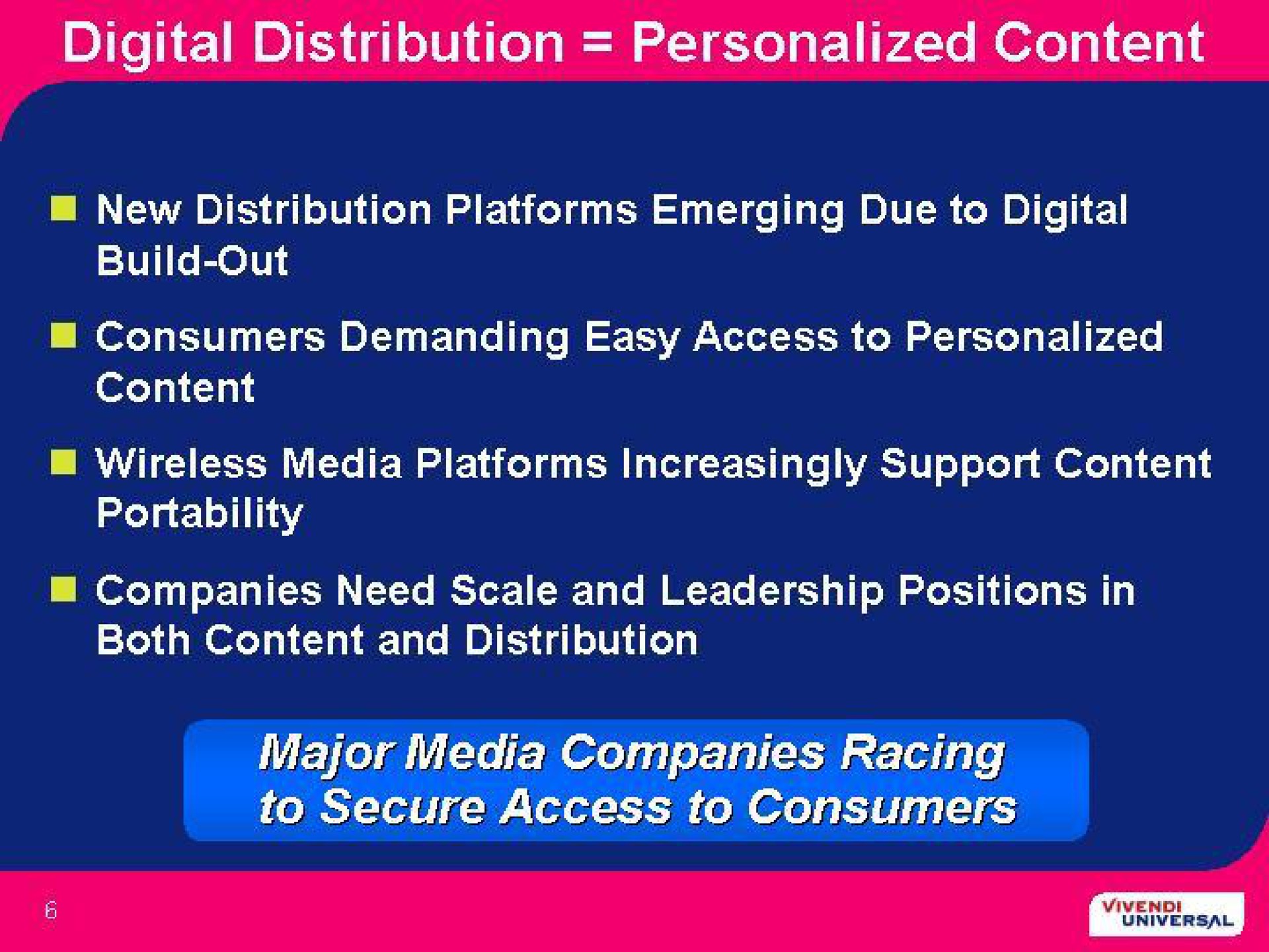 digital distribution personalized content major media companies racing to secure access to consumers | Vivendi