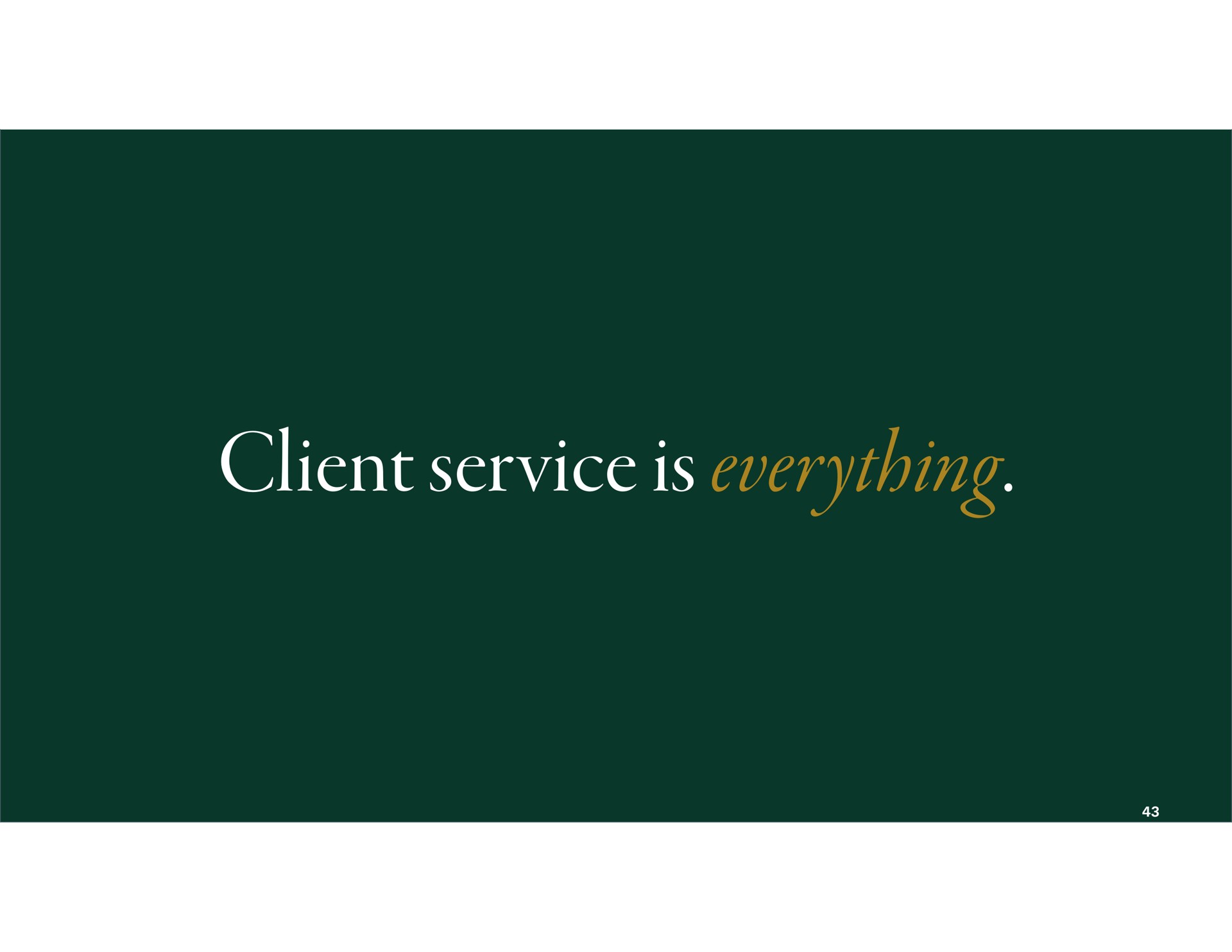 client service is everything | First Republic Bank