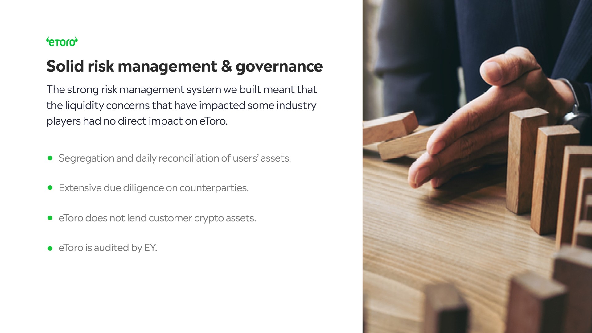 solid risk management governance the strong system we built meant that the liquidity concerns that have impacted some industry players had no direct impact on | eToro