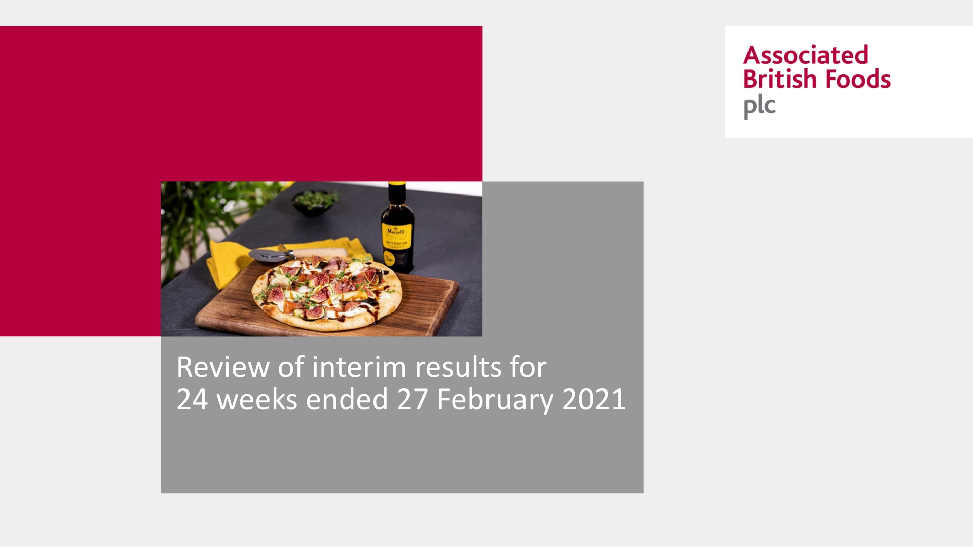 review of interim results for weeks ended associated foods | Associated British Foods