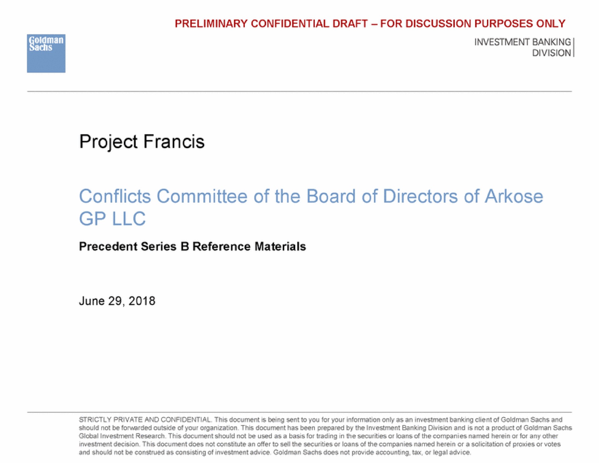 project conflicts committee of the board of directors of arkose | Goldman Sachs
