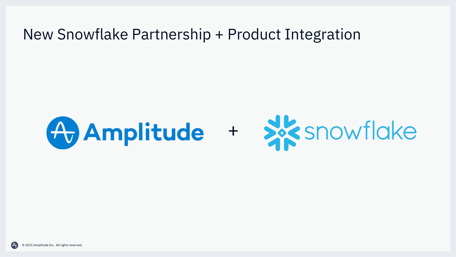 new snowflake partnership product integration amplitude | Amplitude