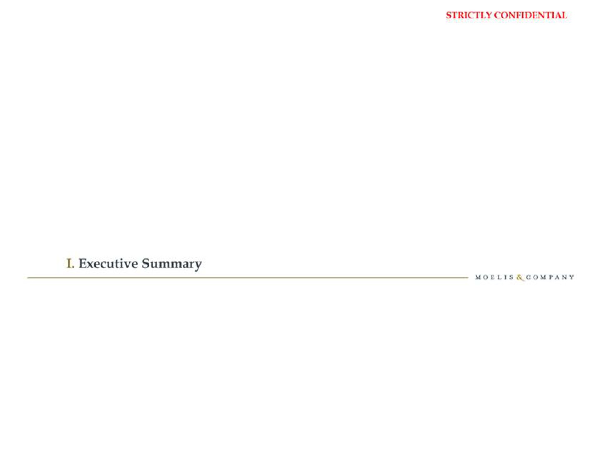 i executive summary | Moelis & Company