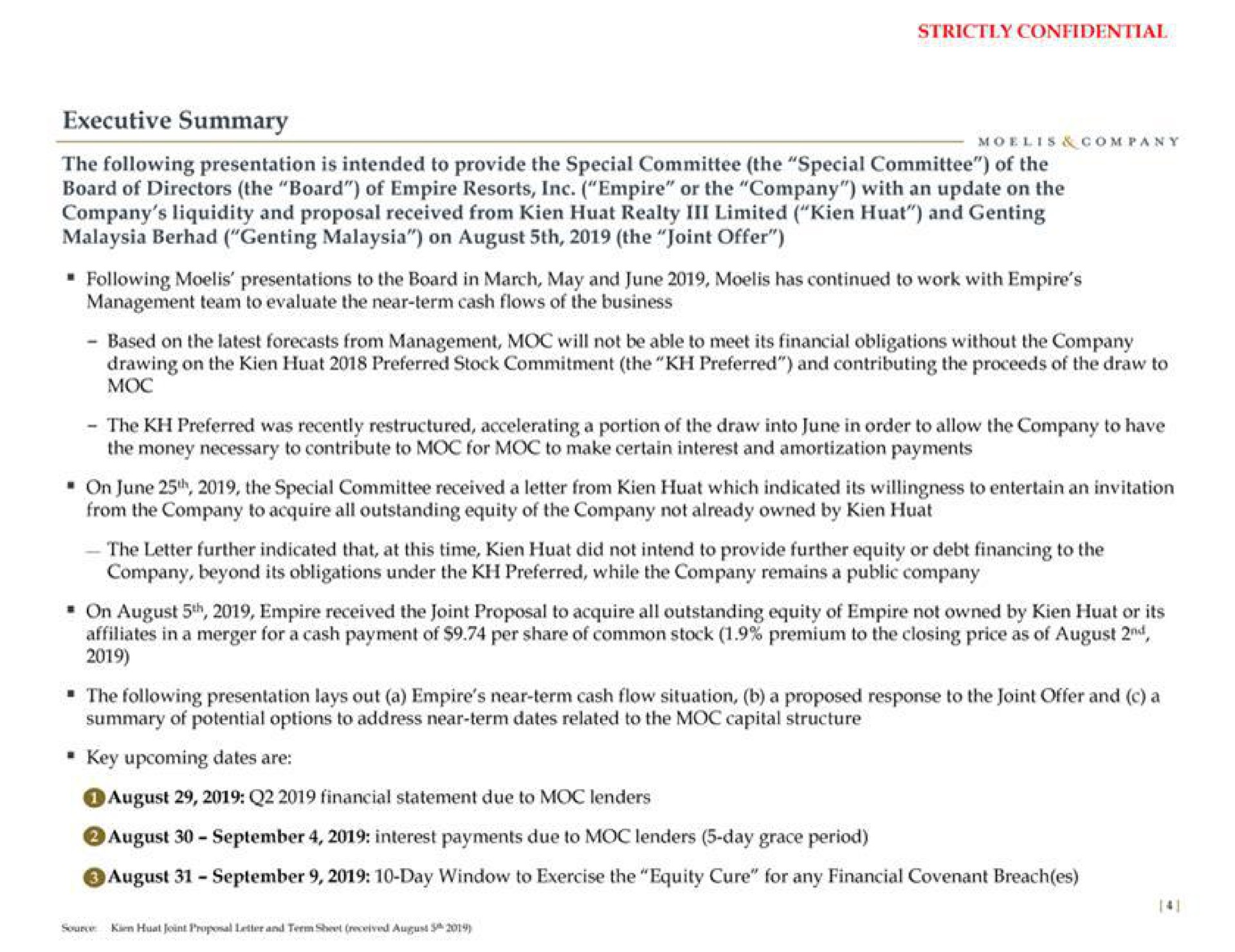 executive summary the following presentation is intended to provide the special committee the special committee of the the money necessary to contribute to for to make certain interest and amortization payments the letter further indicated that at this time did not intend to provide further equity or debt financing to the | Moelis & Company