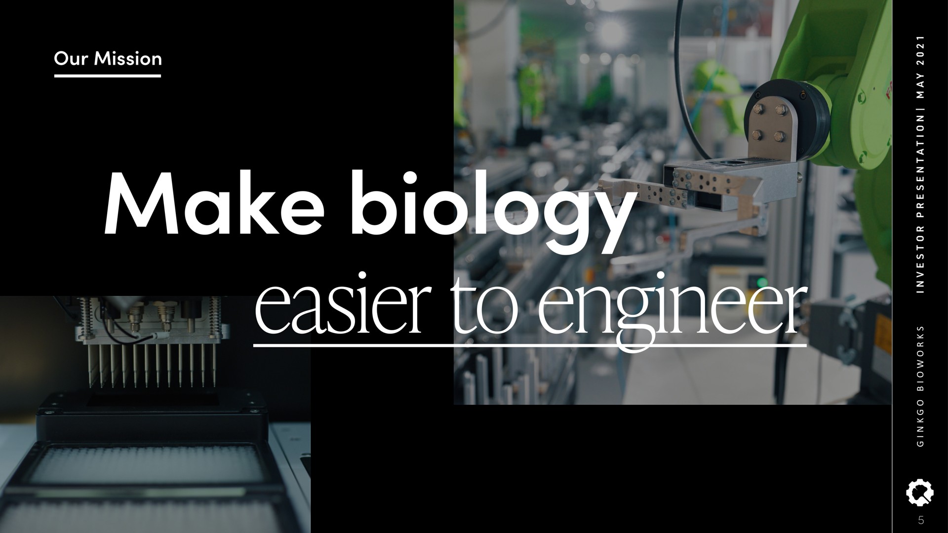our mission make biology easier to engineer | Ginkgo