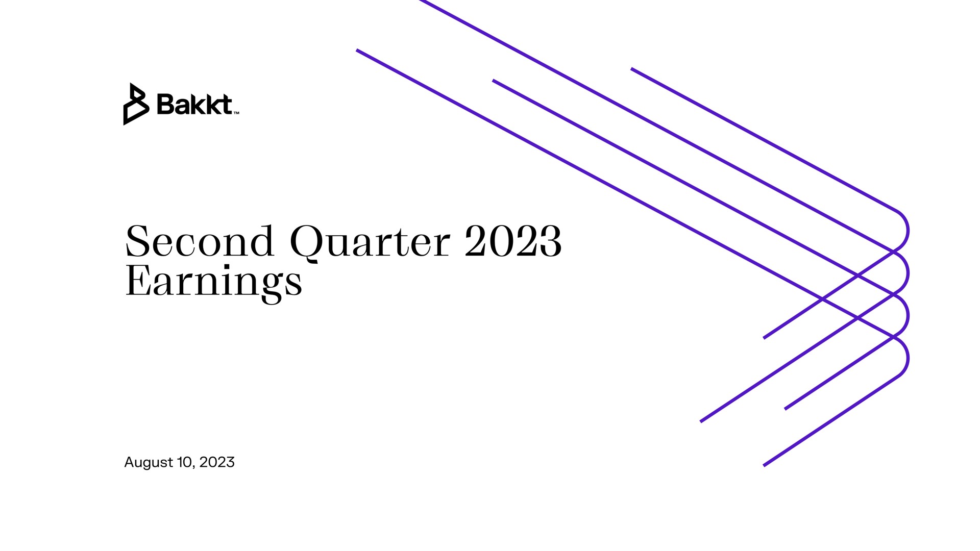 second quarter earnings | Bakkt