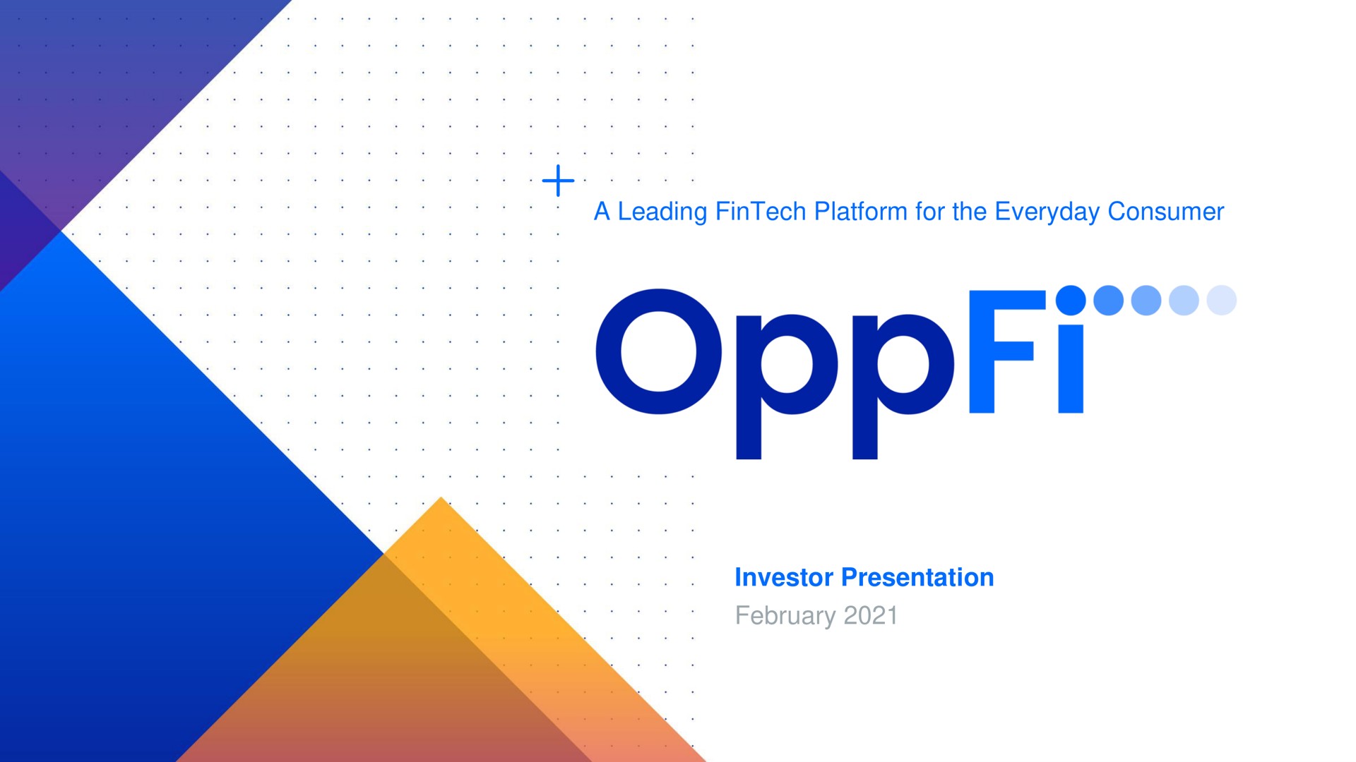 a leading platform for the everyday consumer investor presentation | OppFi