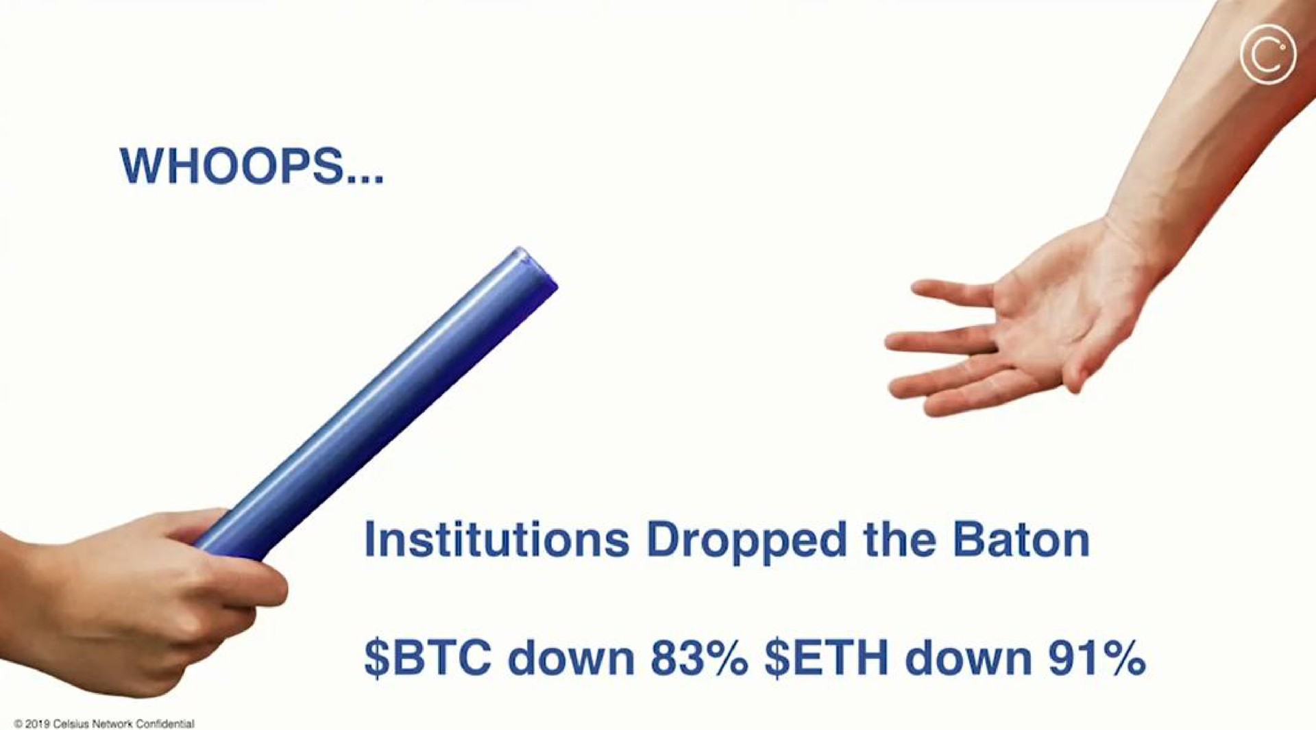 whoops institutions dropped the baton down down | Celsius Network