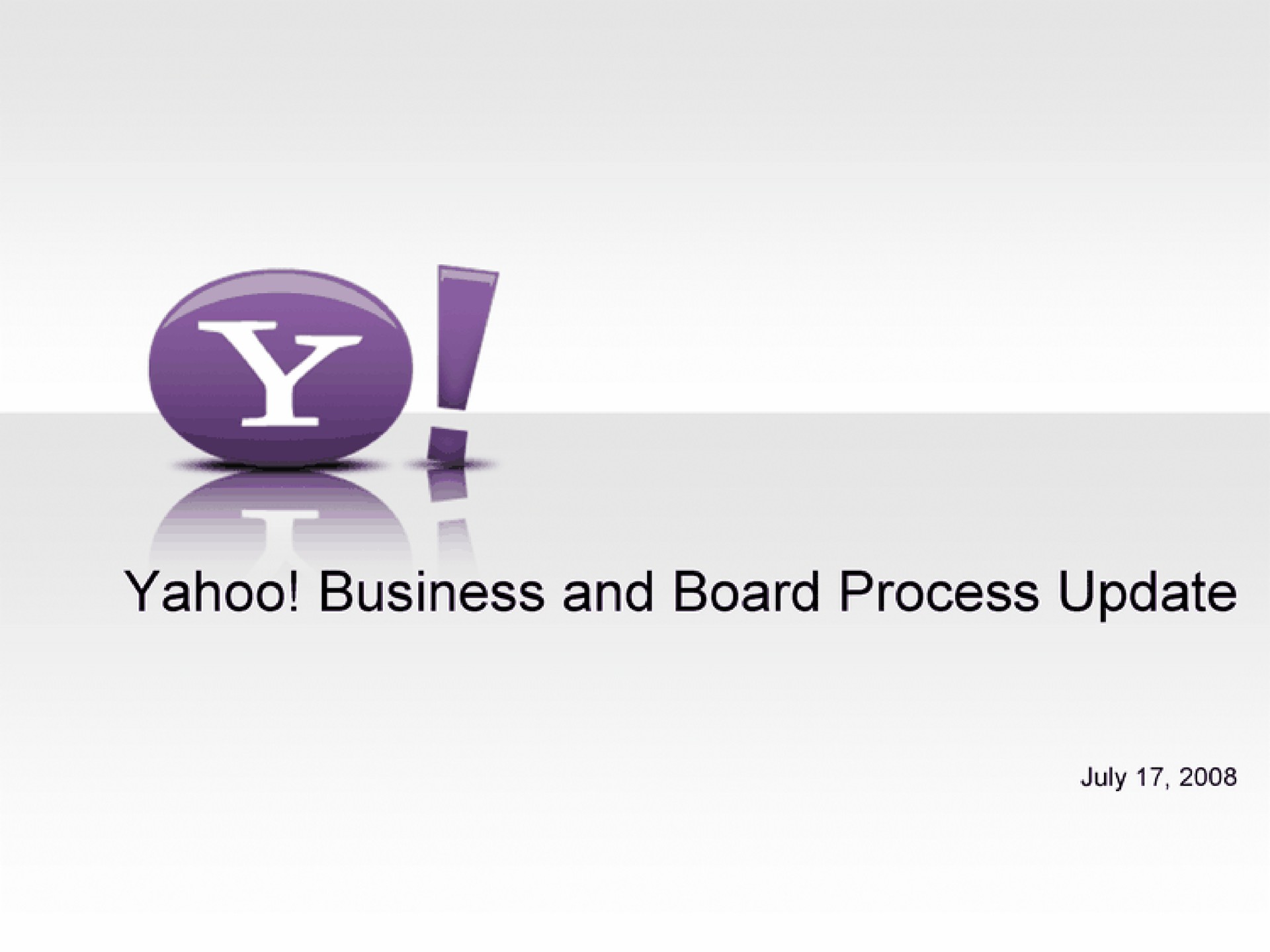 yahoo business and board process update | Yahoo