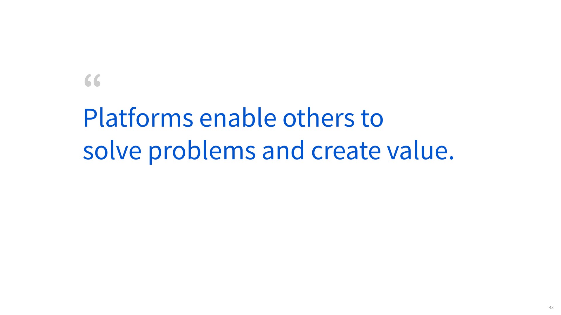 platforms enable to solve problems and create value | Coursera