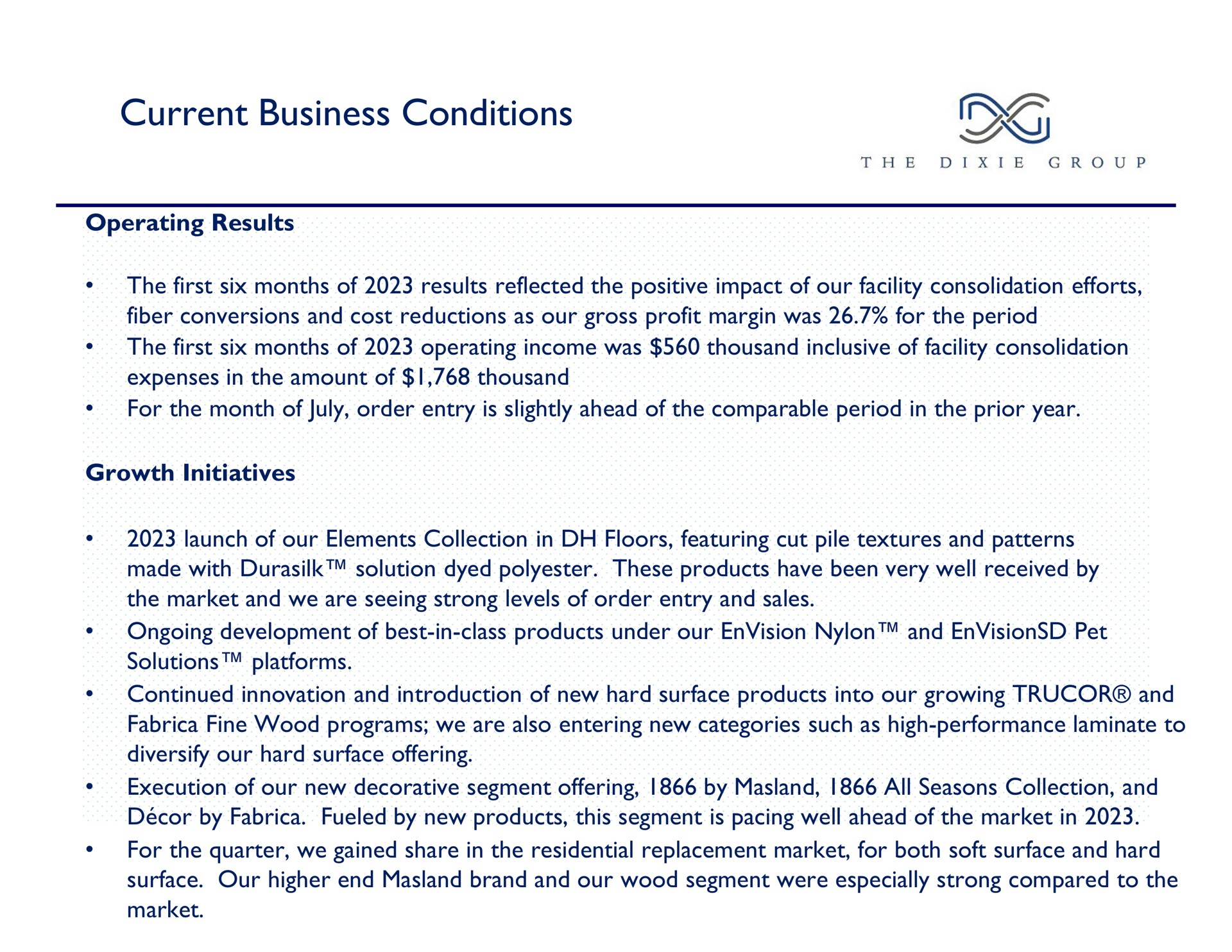 current business conditions | The Dixie Group