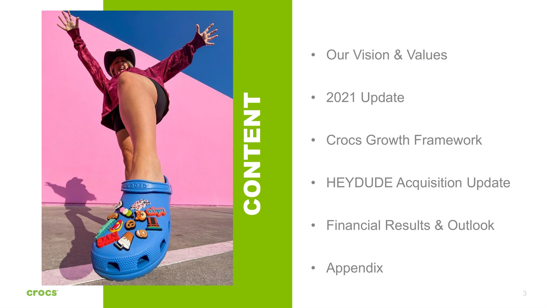 our vision values update growth framework acquisition update financial results outlook appendix | Crocs