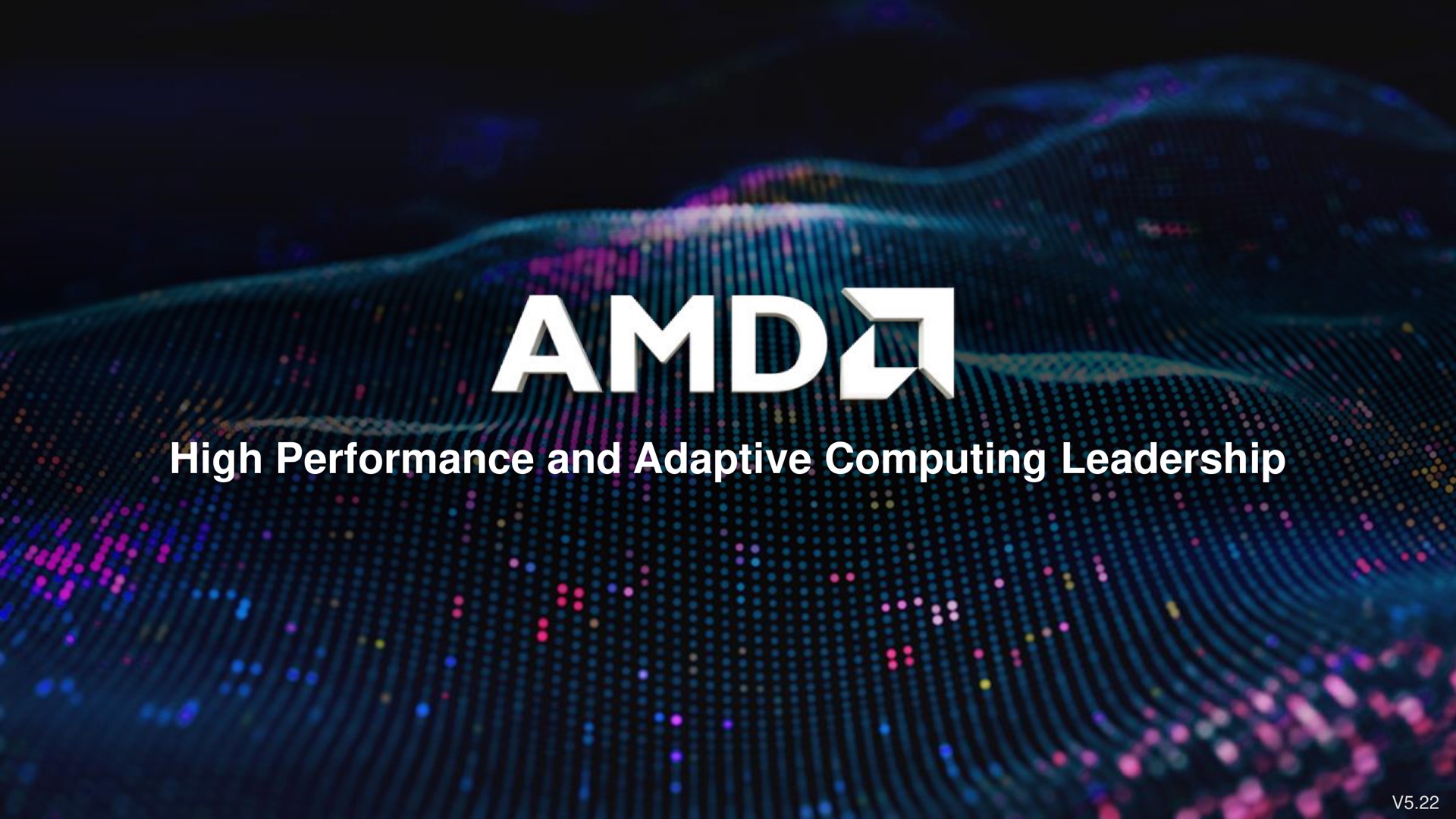 high performance and adaptive computing leadership | AMD