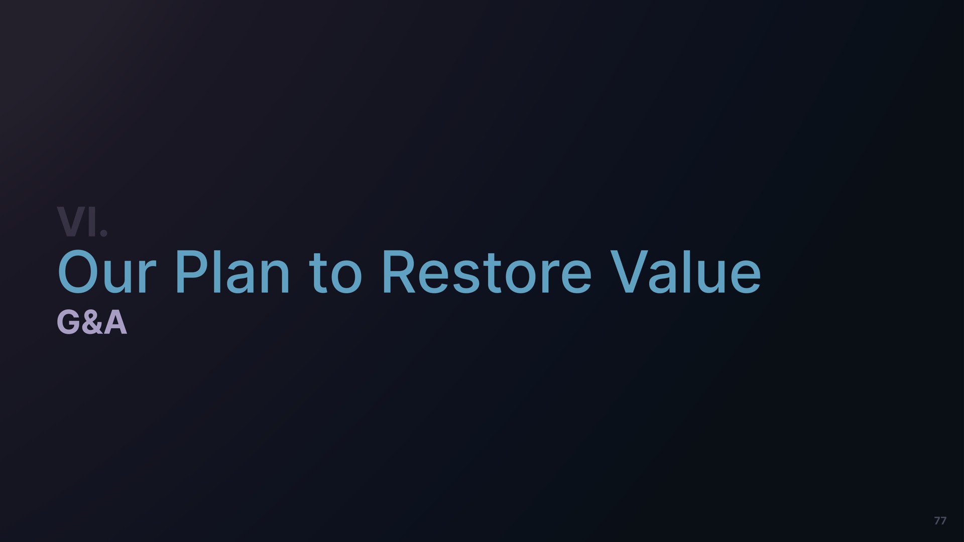 our plan to restore value a | Freeman Capital Management