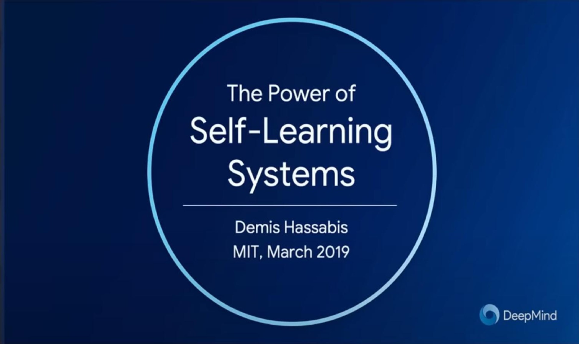 the power of self learning systems | DeepMind