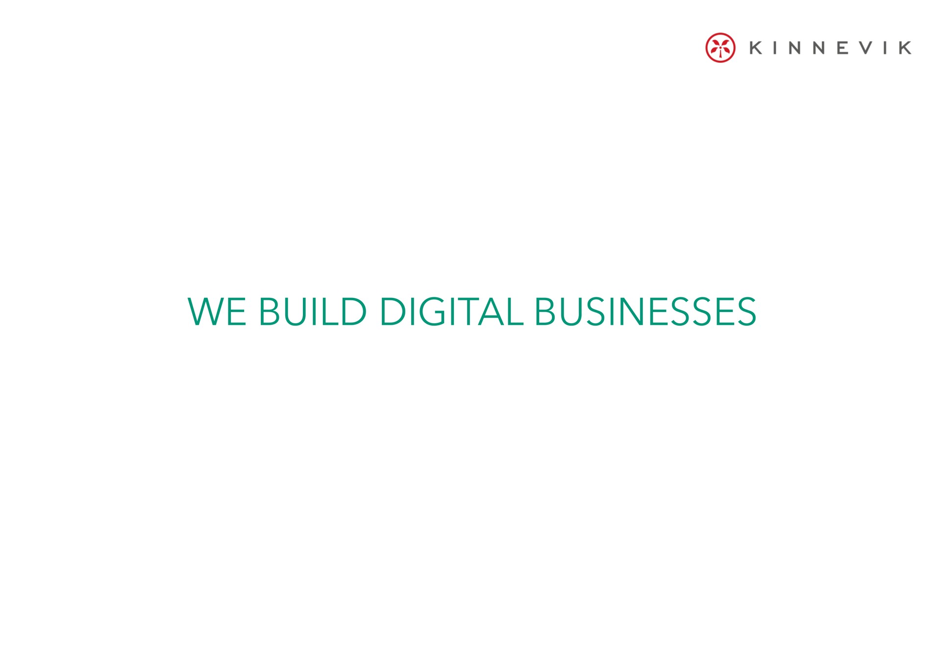 we build digital businesses | Kinnevik