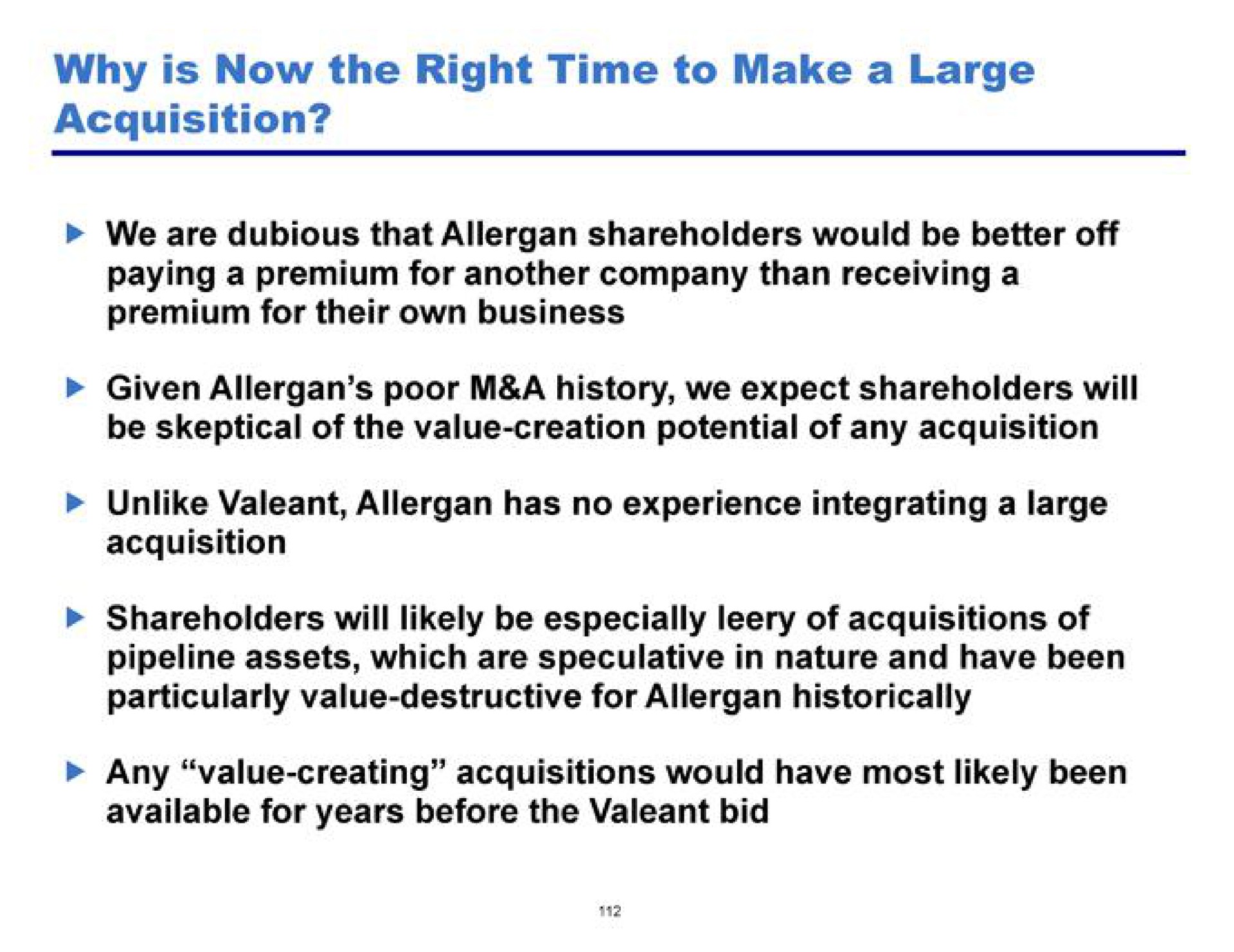 why is now the right time to make a large acquisition premium for their own business | Pershing Square