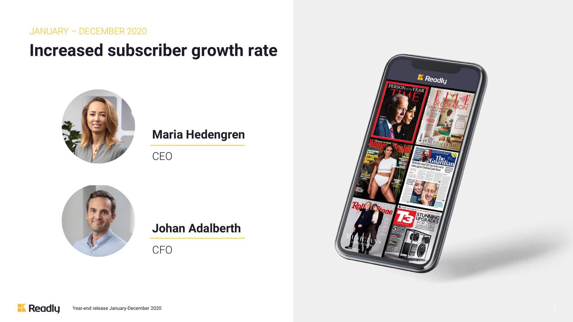 increased subscriber growth rate | Readly