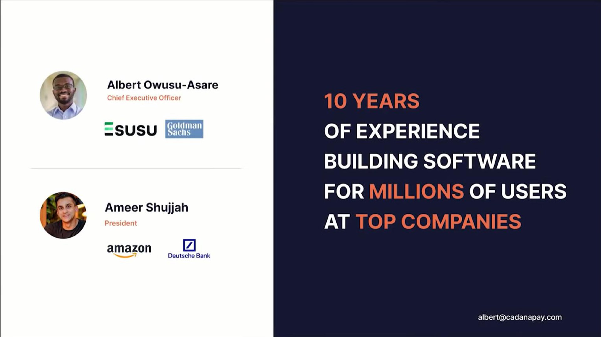 years of experience building for millions of users at top companies | Cadana