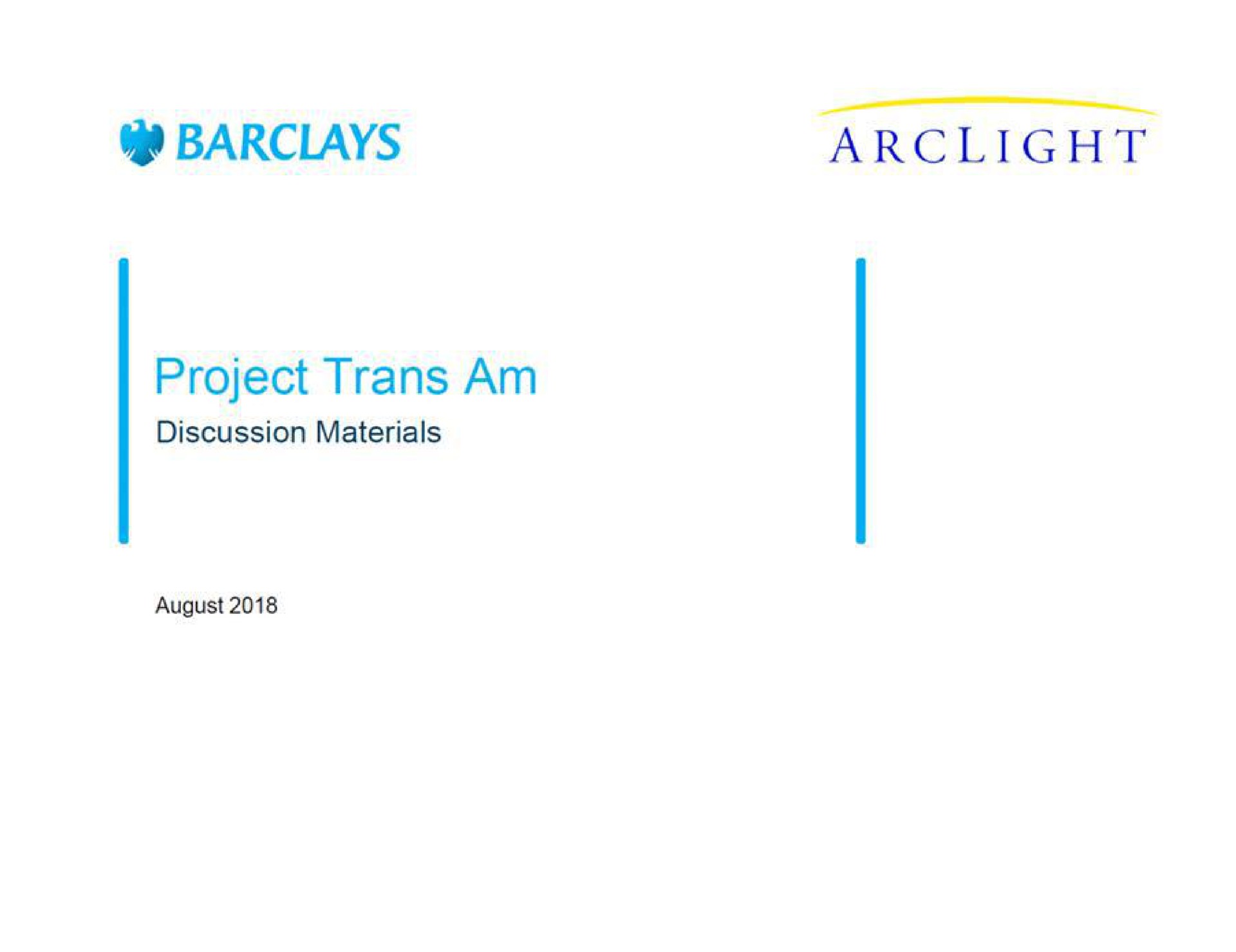 arc project am discussion materials august | Barclays