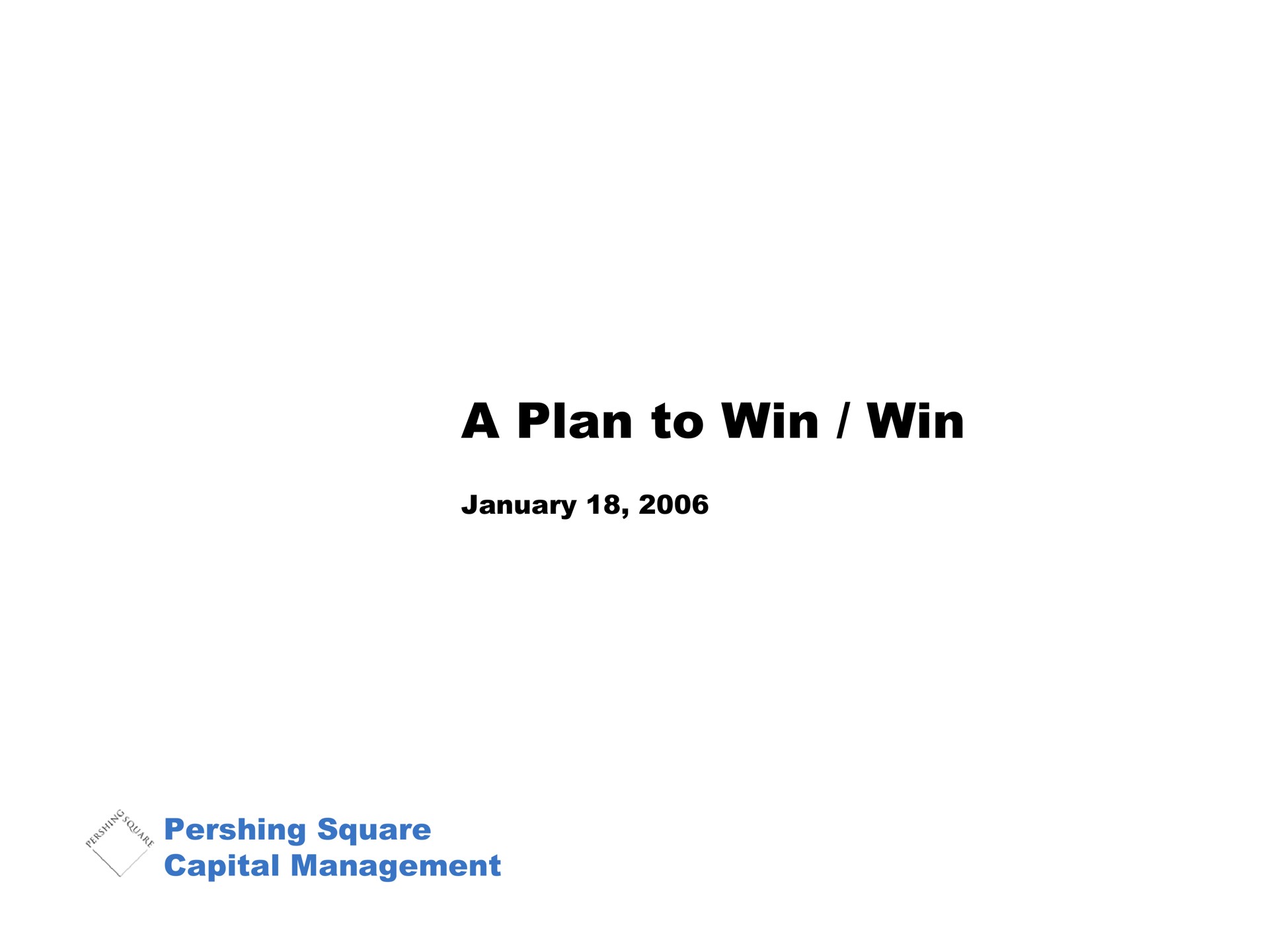 a plan to win win square capital management | Pershing Square