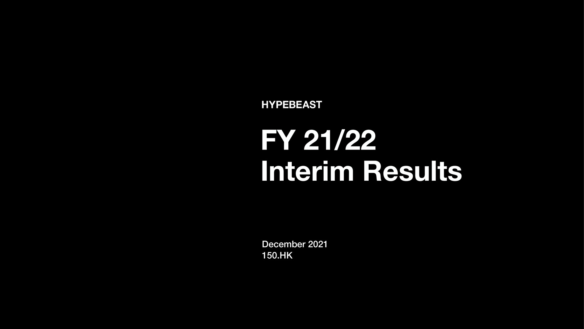 interim results | Hypebeast