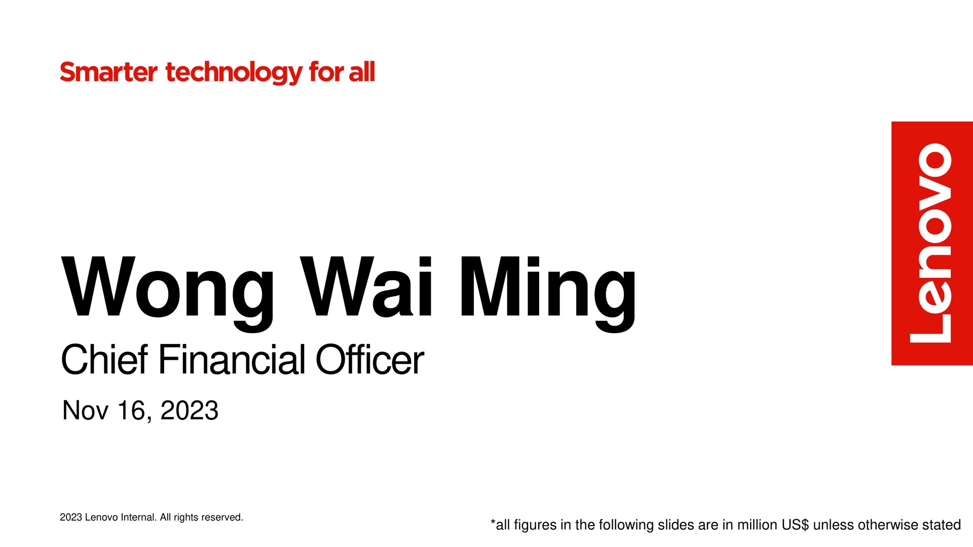 wong ming chief financial officer technology for all | Lenovo