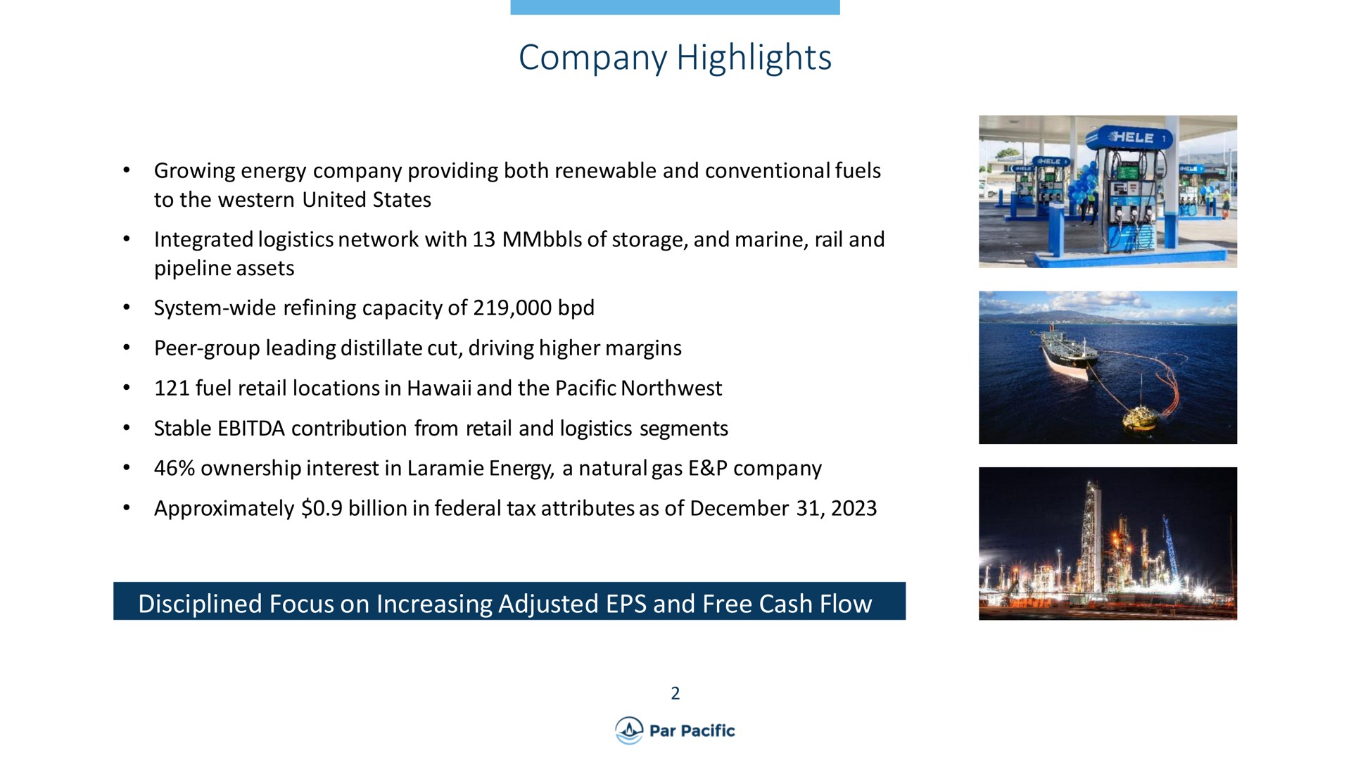 company highlights disciplined focus on increasing adjusted and free cash flow | Par Pacific
