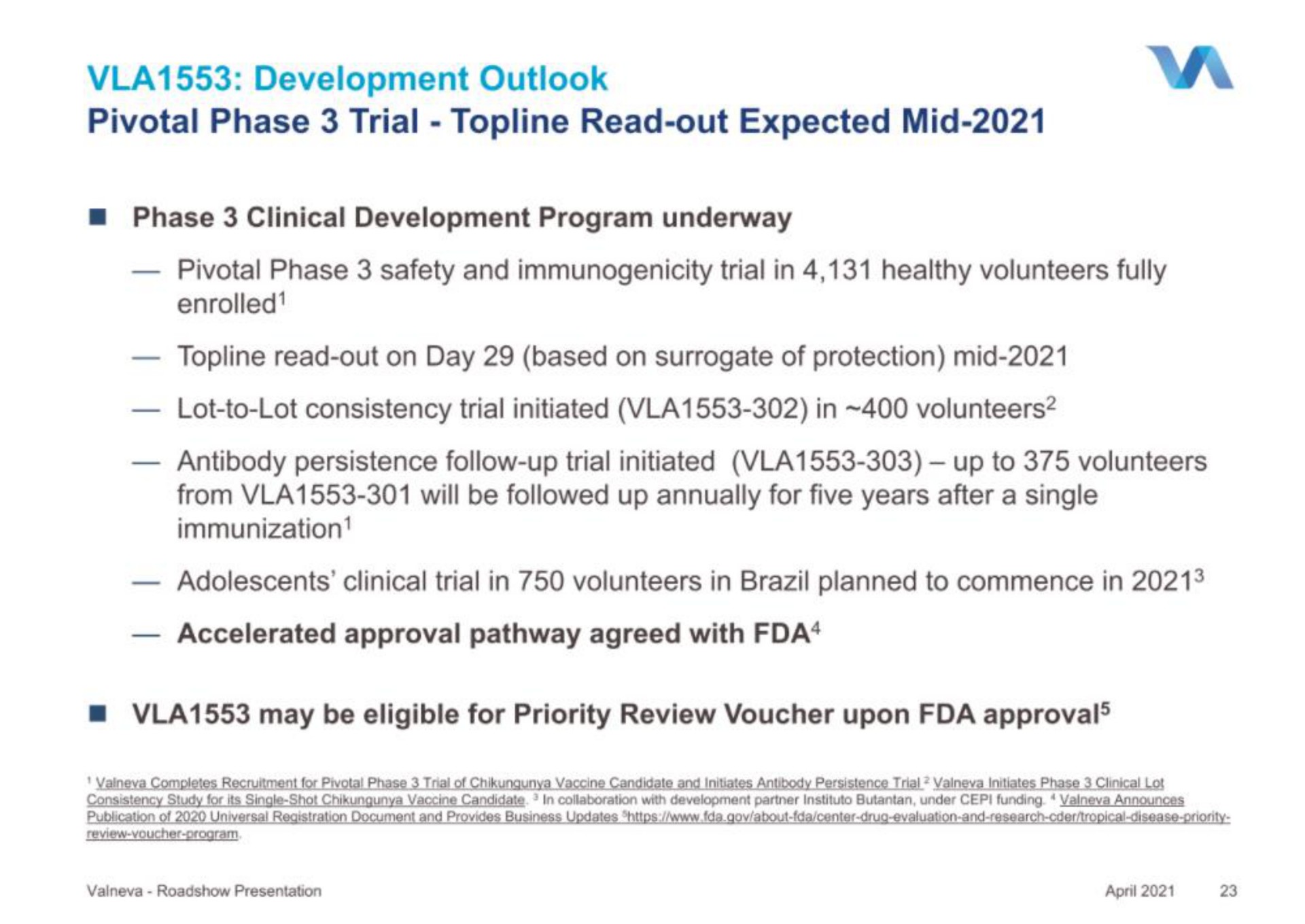 development outlook pivotal phase trial topline read out expected mid | Valneva