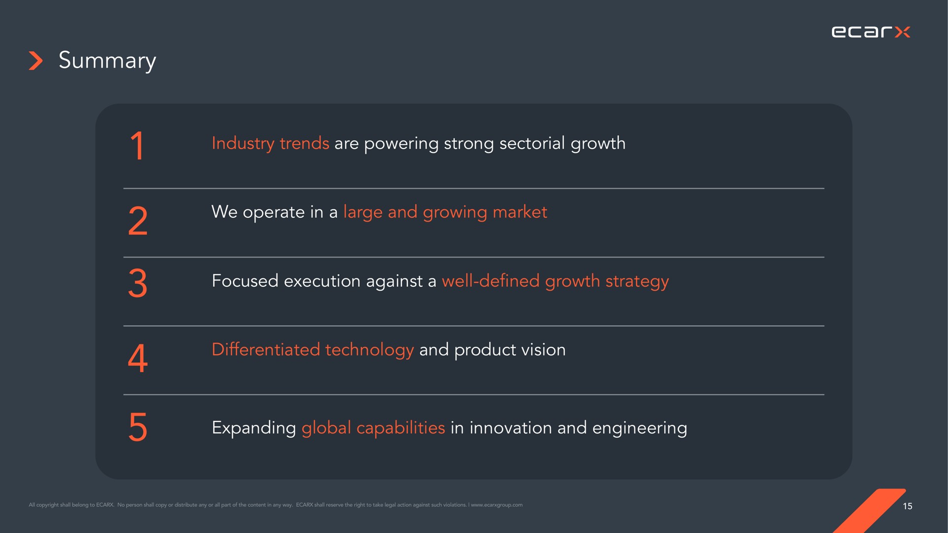 summary industry trends are powering strong sectorial growth we operate in a large and growing market focused execution against a well defined growth strategy differentiated technology and product vision expanding global capabilities in innovation and engineering peso lenient a | Ecarx