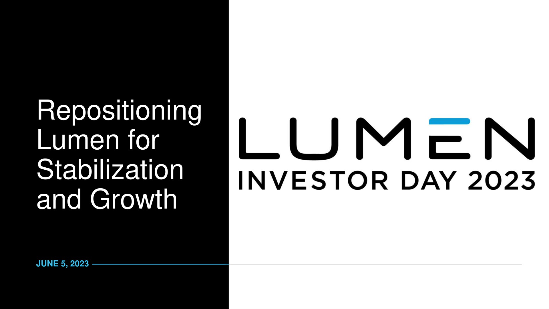repositioning lumen for stabilization and growth investor day | Lumen